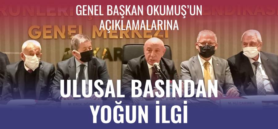 PÜİS GENEL BAŞKANI OKUMUŞ’UN AÇIKLAMALARI ULUSAL BASINDA BÜYÜK YANKI YAPTI