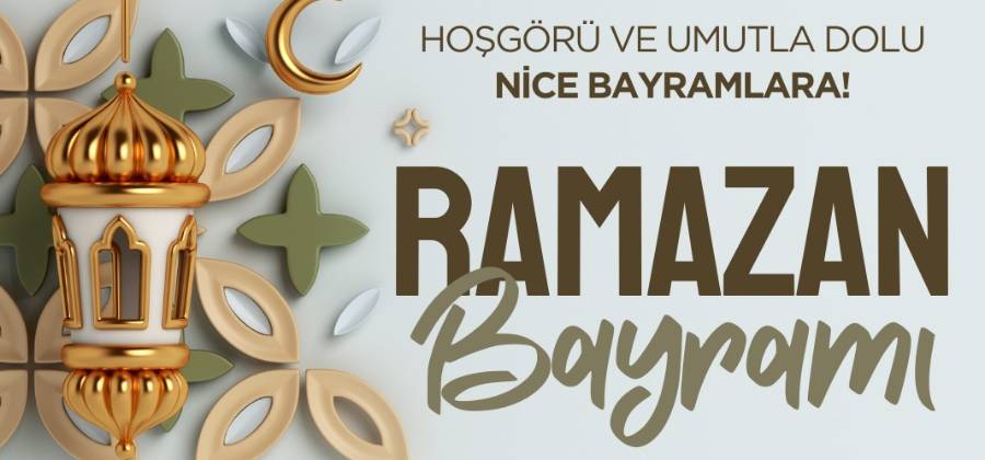 RAMAZAN BAYRAMINIZ KUTLU OLSUN